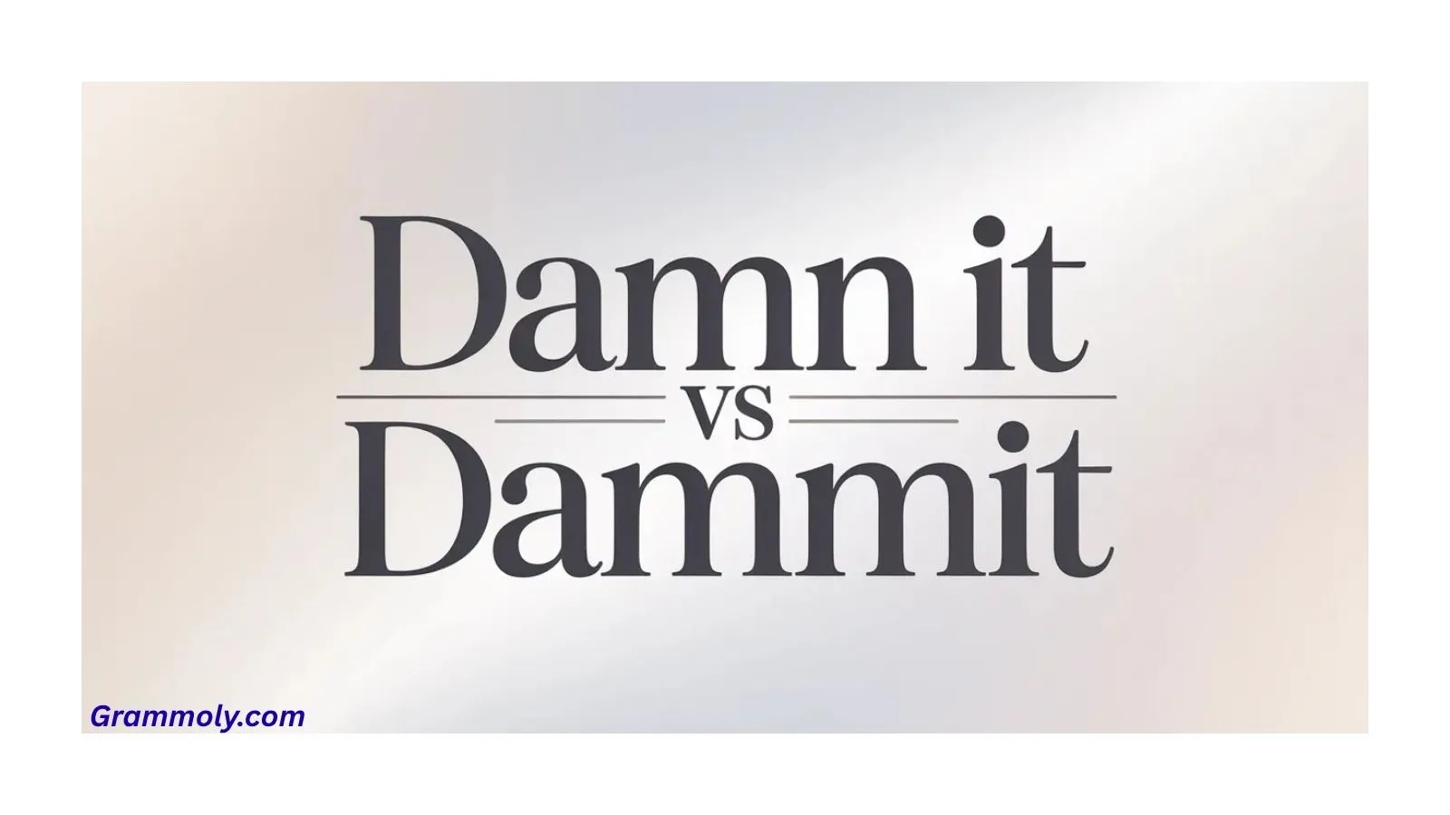 dammit-vs-damn-it